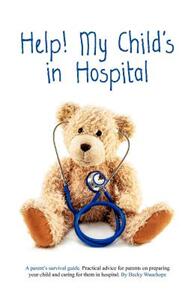 【预售】Help! My Child's in Hospital