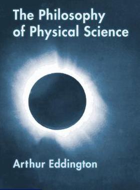 【预售】The Philosophy of Physical Science: Tarner Lectures