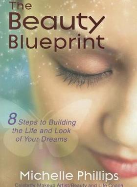 【预售】The Beauty Blueprint: 8 Steps to Building the Life