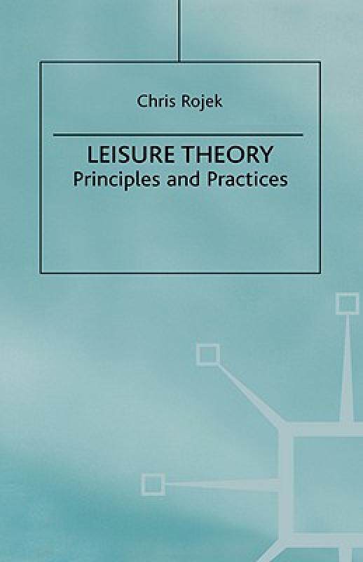 【预售】Leisure Theory: Principles and Practice