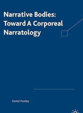 【预售】Narrative Bodies: Toward a Corporeal Narratology