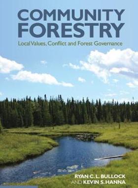 【预售】Community Forestry: Local Values, Conflict and