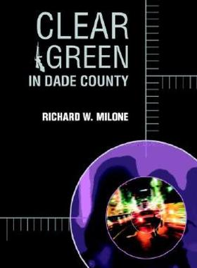 【预售】Clear Green in Dade County