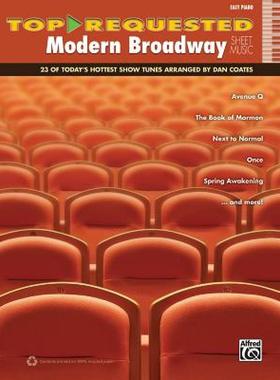 【预售】Top-Requested Modern Broadway Sheet Music: Easy