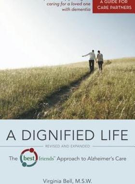 【预售】A Dignified Life: The Best Friends Approach to