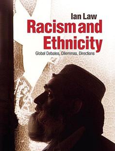 and Racism Ethnicity Global Dilemmas Debates 预售