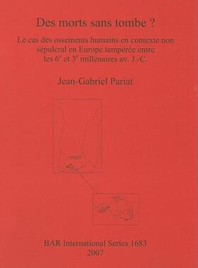 【预售】Des Morts Sans Tombe?: Le Cas Des Oddements Humains