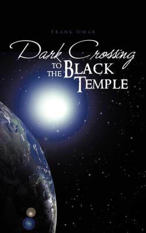 【预售】Dark Crossing to the Black Temple