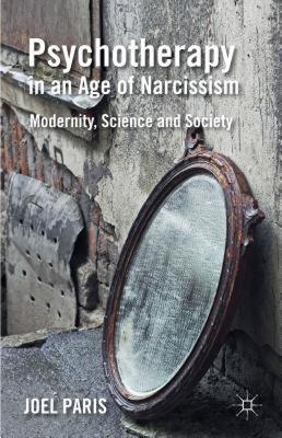 【预售】Psychotherapy in an Age of Narcissism: Modernity