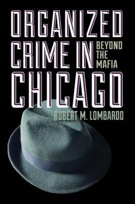 【预售】Organized Crime in Chicago: Beyond the Mafia