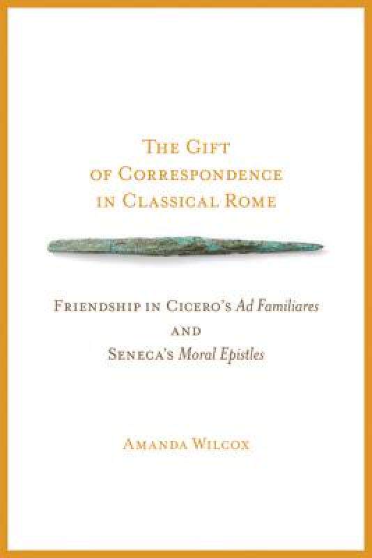 【预售】the gift of correspondence in classical rome