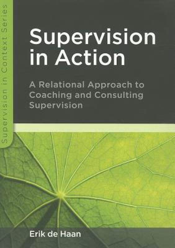 【预售】Supervision in Action: A Relational Approach to