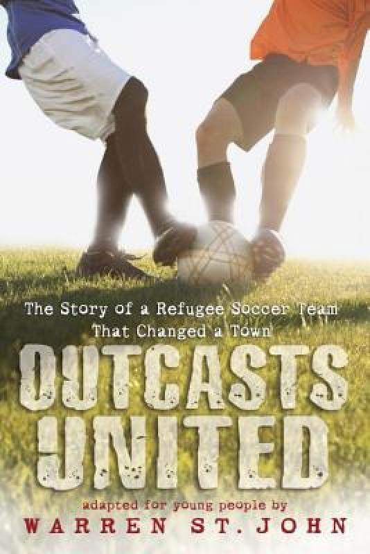 预订 【】Outcasts United: The Story of a Refugee Soccer Team