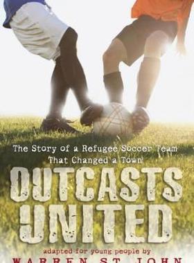 【预售】Outcasts United: The Story of a Refugee Soccer Team
