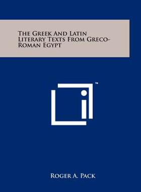 【预售】The Greek and Latin Literary Texts from Greco-Roman