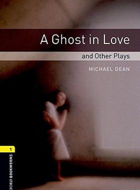【预售】Oxford Bookworms Playscripts: A Ghost in Love and
