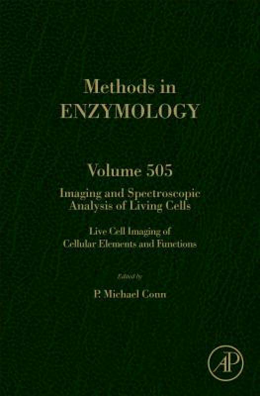 【预售】Imaging and Spectroscopic Analysis of Living Cells: