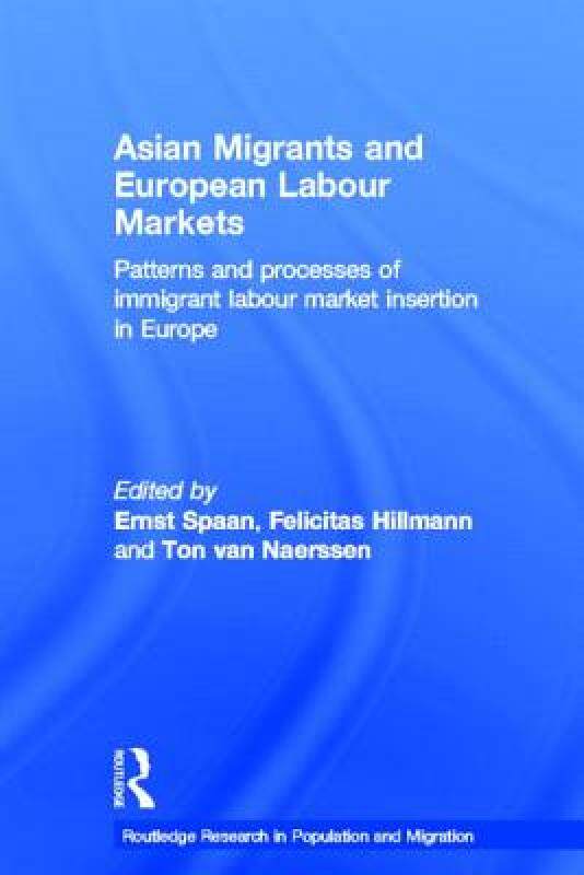 【预售】Asian Migrants and European Labour Markets: Patterns