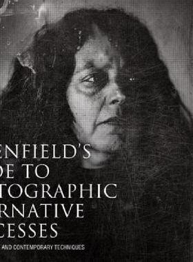 【预售】Jill Enfield S Guide to Photographic Alternative