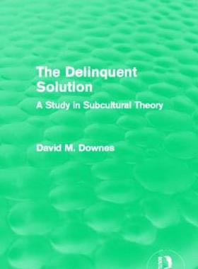 【预售】The Delinquent Solution (Routledge Revivals): A