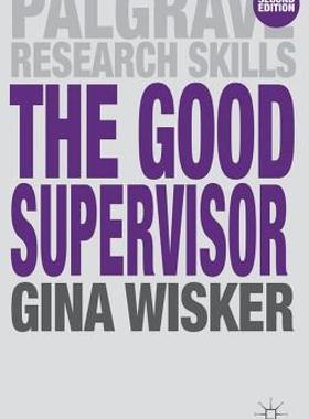 【预售】The Good Supervisor: Supervising Postgraduate and