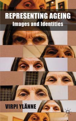 【预售】Representing Ageing: Images and Identities