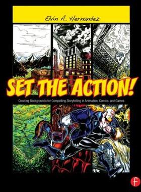 【预售】Set the Action!: Creating Backgrounds for Compelling