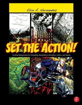 【预售】Set the Action!: Creating Backgrounds for Compelling