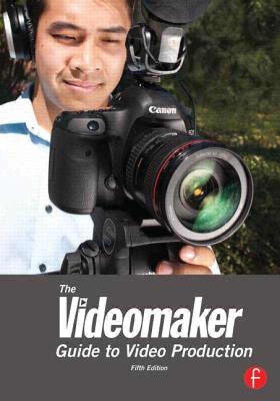 【预售】The Videomaker Guide to Video Production