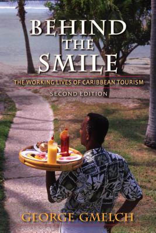 【预售】Behind the Smile: The Working Lives of Caribbean