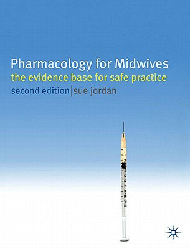 【预售】Pharmacology for Midwives: The Evidence Base for