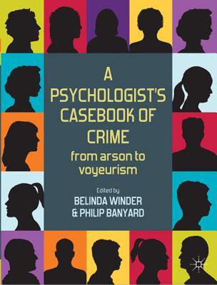 【预售】A Psychologist's Casebook of Crime: From Arson to