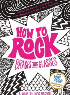 【预售】How to Rock Braces and Glasses