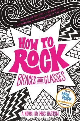 【预售】How to Rock Braces and Glasses
