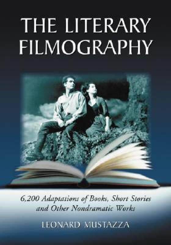 【预售】The Literary Filmography: 6,200 Adaptations of