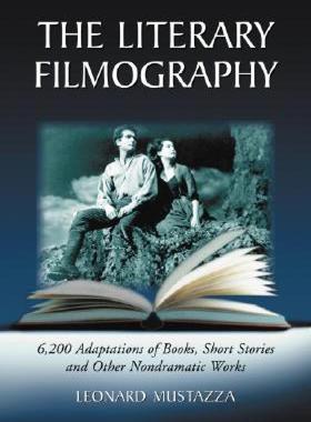 【预售】The Literary Filmography: 6,200 Adaptations of