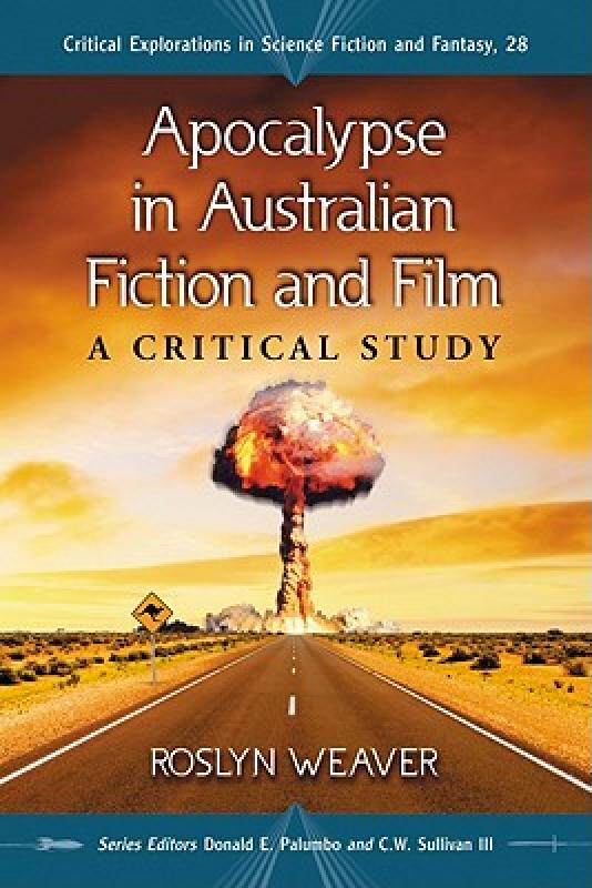 【预售】Apocalypse in Australian Fiction and Film: A
