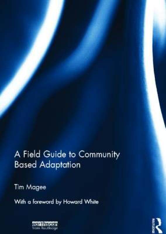 【预售】A Field Guide to Community Based Adaptation
