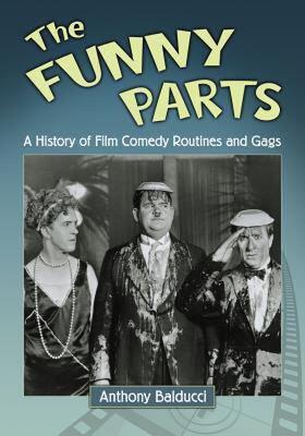 【预售】The Funny Parts: A History of Film Comedy Routines