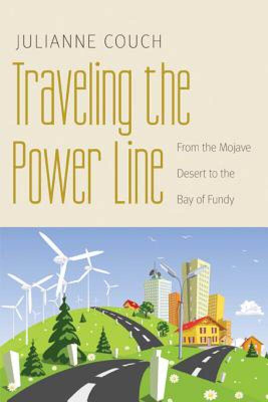 【预售】Traveling the Power Line: From the Mojave Desert to