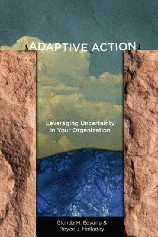 【预售】Adaptive Action: Leveraging Uncertainty in Your