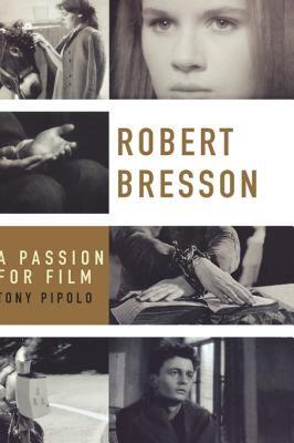 【预售】Robert Bresson: A Passion for Film