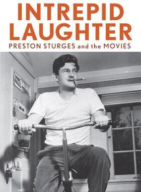 【预售】Intrepid Laughter: Preston Sturges and the Movies