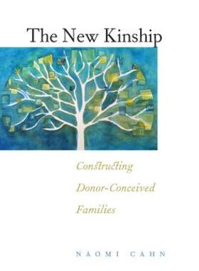 【预售】The New Kinship: Constructing Donor-Conceived
