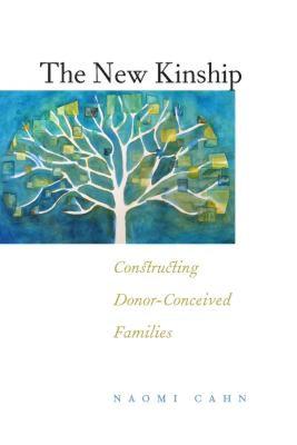 【预售】The New Kinship: Constructing Donor-Conceived