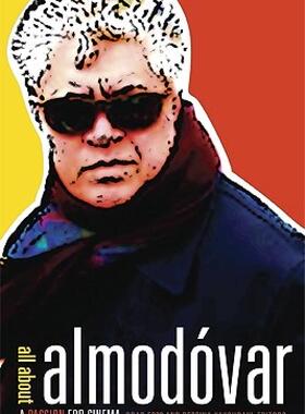 【预售】All about Almodovar: A Passion for Cinema
