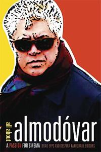 【预售】All about Almodovar: A Passion for Cinema