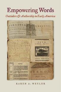 【预售】Empowering Words: Outsiders and Authorship in Early