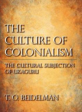 【预售】The Culture of Colonialism: The Cultural Subjection