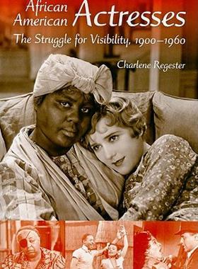 【预售】African American Actresses: The Struggle for